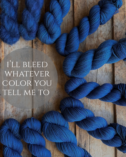 I'll Bleed Whatever Color You Tell Me To